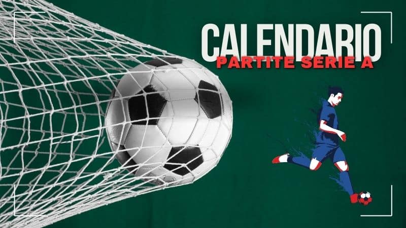 Calendario partite Serie A