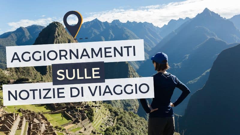 Aggiornamenti sulle notizie di viaggio